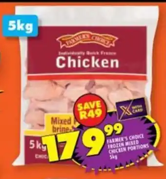 Shoprite FARMER'S CHOICE FROZEN MIXED CHICKEN PORTIONS 5kg offer