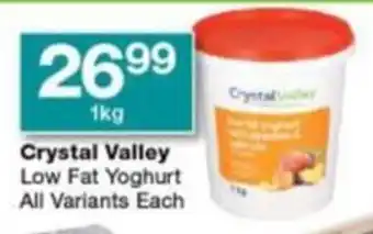 Checkers Hyper Crystal Valley Low Fat Yoghurt All Variants Each offer