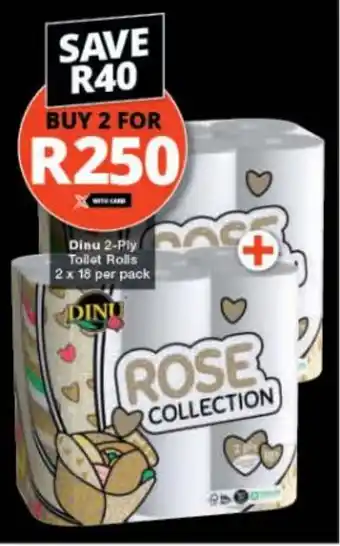 Checkers Dinu 2-Ply Toilet Rolls 2 x 18 per pack offer