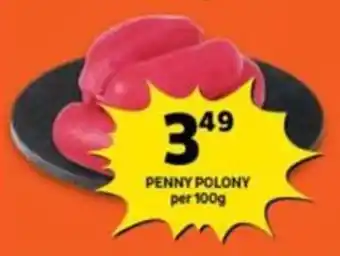 Shoprite PENNY POLONY per 100g offer