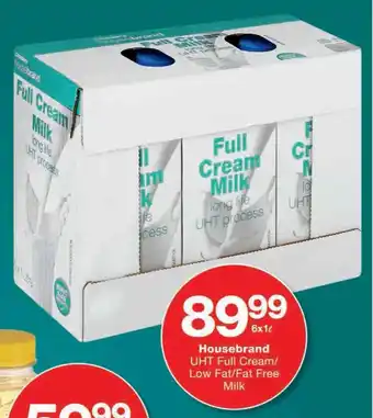 Checkers Housebrand UHT Full Cream/ Low Fat/Fat Free Milk offer