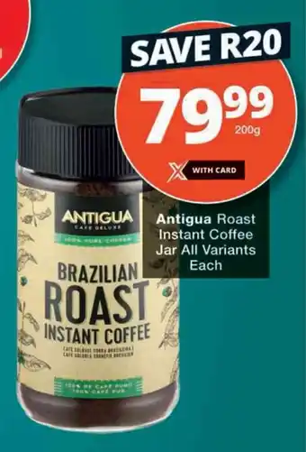 Checkers Antigua Roast Instant Coffee Jar All Variants Each offer