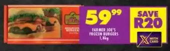 Shoprite FARMER JOE'S FROZEN BURGERS 1,8kg offer