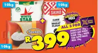 Shoprite SPEKKO RICE 10kg + SASKO CAKE WHEAT FLOUR 10kg + WHITE STAR SUPER MAIZE MEAL 10kg offer