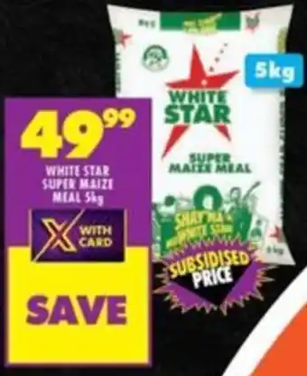 Shoprite WHITE STAR SUPER MAIZE MEAL 5kg offer