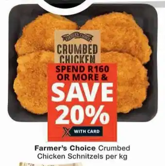 Checkers Farmer's Choice Crumbed Chicken Schnitzels per kg offer