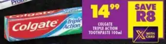 Shoprite COLGATE TRIPLE ACTION TOOTHPASTE 100ml offer