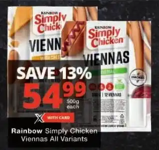 Checkers Rainbow Simply Chicken Viennas All Variants offer