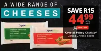 Checkers Crystal Valley Cheddar/ Gouda Cheese Slices offer