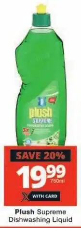 Checkers Plush Supreme Dishwashing Liquid offer