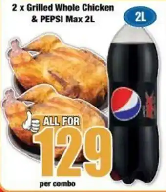 Boxer 2 x Grilled Whole Chicken & PEPSI Max 2L offer