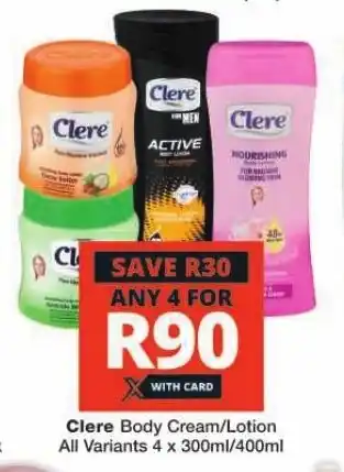 Clere Body Cream/Lotion All Variants 4 x 300ml/400ml