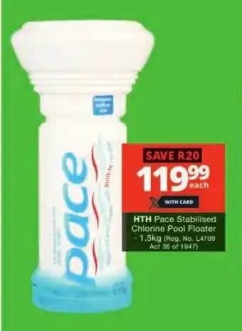 Checkers HTH Pace Stabilised Chlorine Pool Floater 1,5kg offer