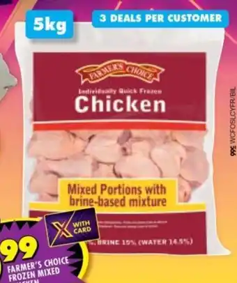 Shoprite FARMER'S CHOICE FROZEN MIXED CHICKEN PORTIONS 5kg offer