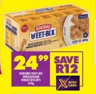 Shoprite BOKOMO WEET-BIX WHOLEGRAIN WHEAT BISCUITS 450g offer