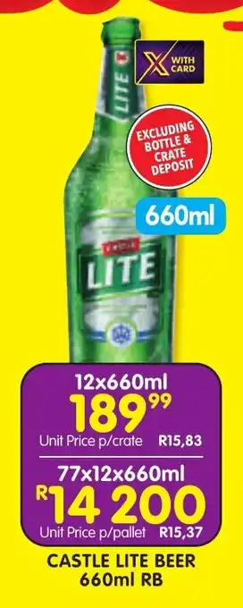 Shoprite Liquor CASTLE LITE BEER 660ml RB offer
