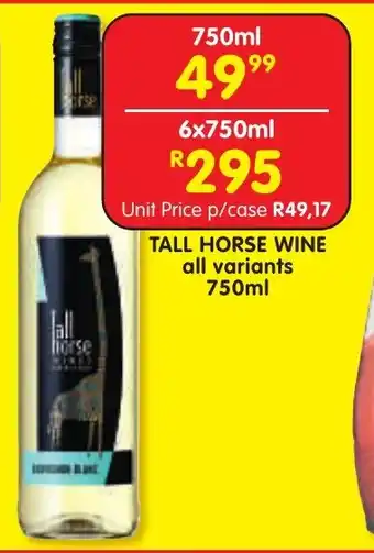 Shoprite Liquor TALL HORSE WINE all variants 750ml offer