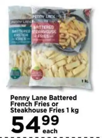 Food Lover's Market Penny Lane Battered French Fries or Steakhouse Fries 1kg offer