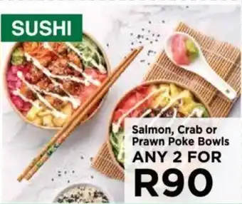 Food Lover's Market Salmon, Crab or Prawn Poke Bowls offer