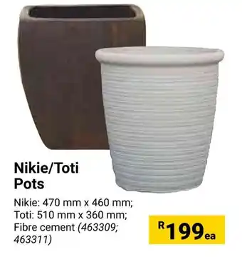 Builders Warehouse Nikie/Toti Pots offer