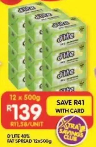 Shoprite D'LITE 40% FAT SPREAD 12x500g offer