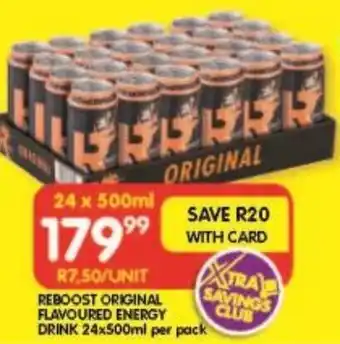 Shoprite REBOOST ORIGINAL FLAVOURED ENERGY DRINK 24x500ml per pack offer