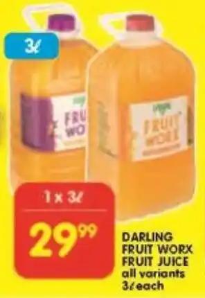 Shoprite DARLING FRUIT WORX FRUIT JUICE all variants 3L each offer