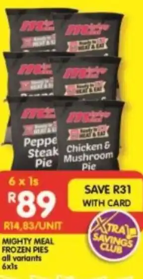 Shoprite MIGHTY MEAL FROZEN PIES offer