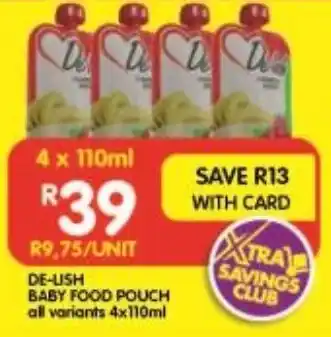 Shoprite DE-LISH BABY FOOD POUCH all variants 4x110ml offer