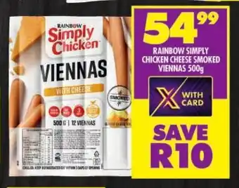 Shoprite RAINBOW SIMPLY CHICKEN CHEESE SMOKED VIENNAS 500g offer