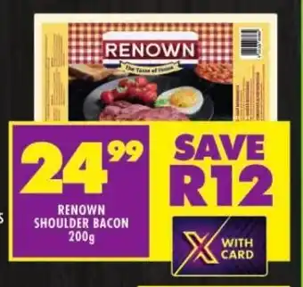 Shoprite RENOWN SHOULDER BACON 200g offer