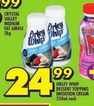 Shoprite ORLEY WHIP DESSERT TOPPING IMITATION CREAM 250ml each offer