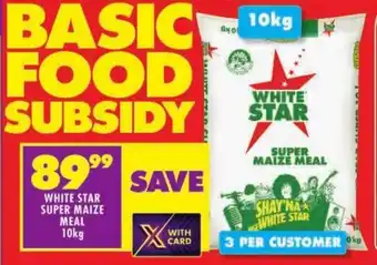 Shoprite WHITE STAR SUPER MAIZE MEAL 10kg offer