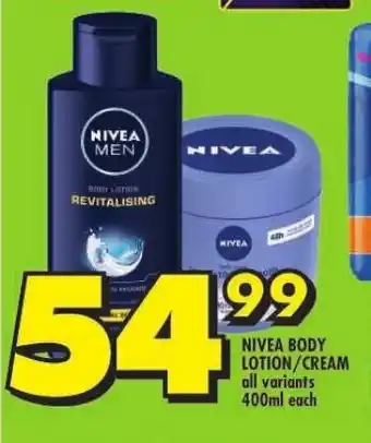 Shoprite NIVEA BODY LOTION/CREAM all variants 400ml each offer