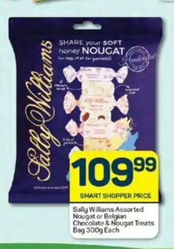 Pick n Pay Sally Williams Assorted Nougat or Belgian Chocolate & Nougat Treats Bag 300g Each offer