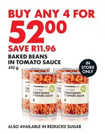 Woolworths BAKED BEANS IN TOMATO SAUCE 410g offer