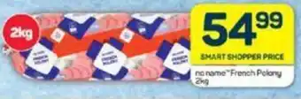 Pick n Pay no name French Polony 2kg offer