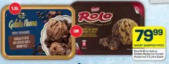 Pick n Pay Nestlé Premium or Gelato Roma Ice Cream Assorted 1.5 Litre Each offer