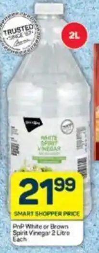 Pick n Pay PnP White or Brown Spirit Vinegar 2 Litre Each offer