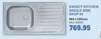 KWIKOT KITCHEN SINGLE SINK DROP IN