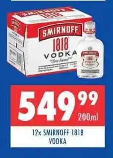 Ultra Liquors 12x SMIRNOFF 1818 VODKA offer