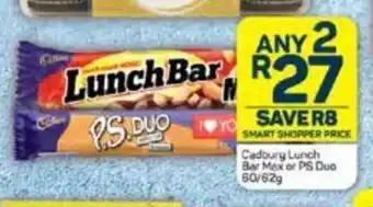 Pick n Pay Cadbury Lunch Bar Max or PS Duo 60/62g offer