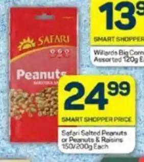 Pick n Pay Safari Salted Peanuts or Peanuts & Raisins 150/200g Each offer