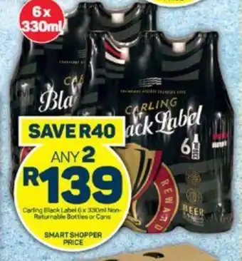 Pick n Pay Carling Black Label 6x 330ml Non-Returnable Bottles or Cans offer