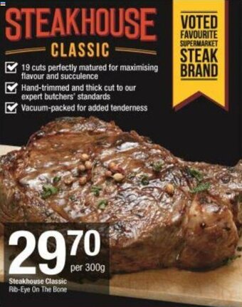 Checkers Steakhouse Classic Rib-Eye On The Bone 300g offer
