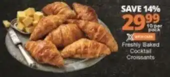 Checkers Freshly Baked Cocktail Croissants offer