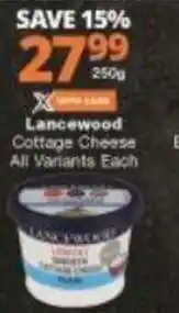 Checkers Lancewood Cottage Cheese 250g offer