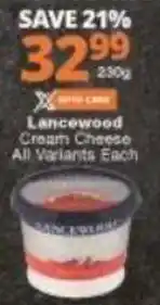 Checkers Lancewood Cream Cheese 250g offer