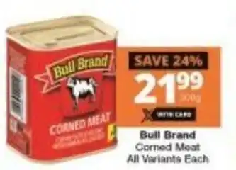 Checkers Bull Brand Corned Meat 300g offer