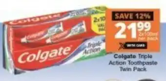 Checkers Colgate Triple Action Toothpaste Twin Pack offer